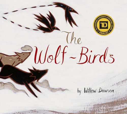 The Wolf-Birds / Dawson, Willow