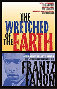 The Wretched of the Earth (NEW) / Fanon, Frantz