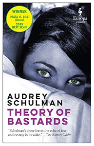 Theory of Bastards / Schulman, Audrey
