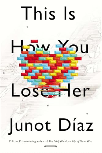 This Is How You Lose Her (Signed Edition) / Diaz, Junot