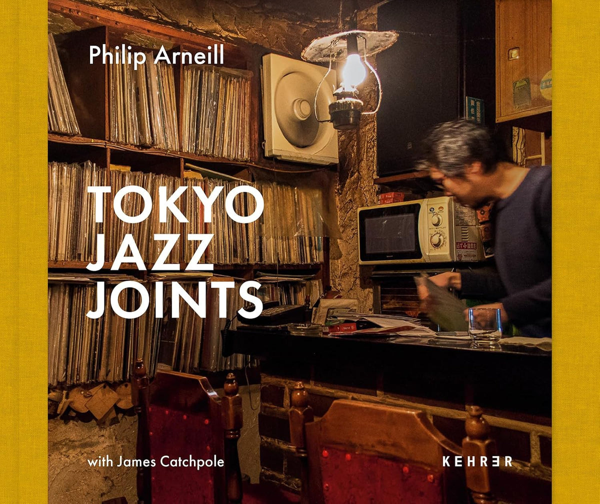 Tokyo Jazz Joints / Philip Arneill; James Catchpole (Contributor)