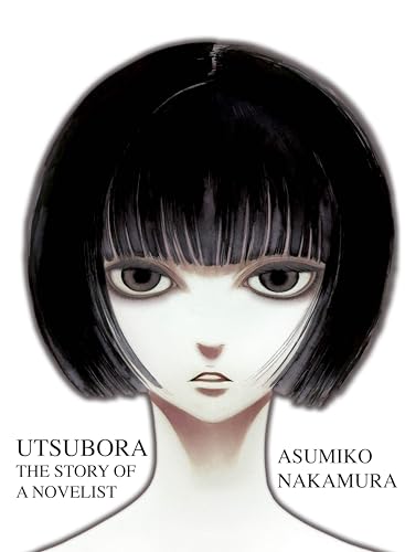 Utsubora: The Story of a Novelist / Nakamura, Asumiko