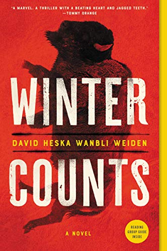 Winter Counts: A Novel / Weiden, David Heska Wanbli
