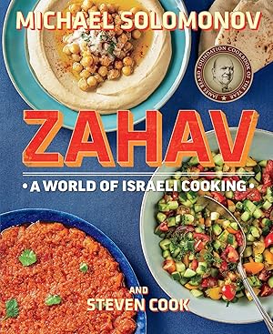 Zahav: A World of Israeli Cooking / Solomonov, Michael; Cook, Steven