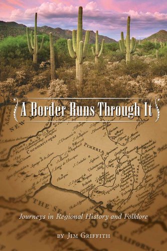 A Border Runs Through It: Journeys in Regional History and Folklore / Jim Griffith