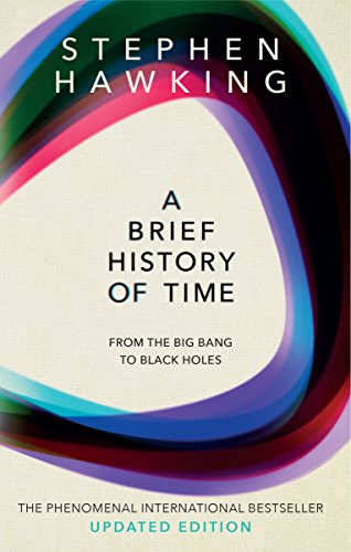A Brief History of Time: From the Big Bank to Black Holes / Stephen Hawking
