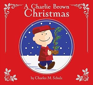 A Charlie Brown Christmas: Deluxe Edition (Peanuts) / Schulz, Charles M.