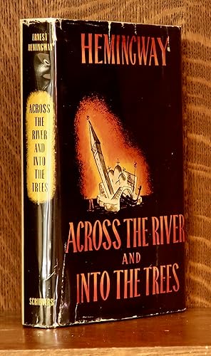 Across the River and Into the Trees / Ernest Hemingway