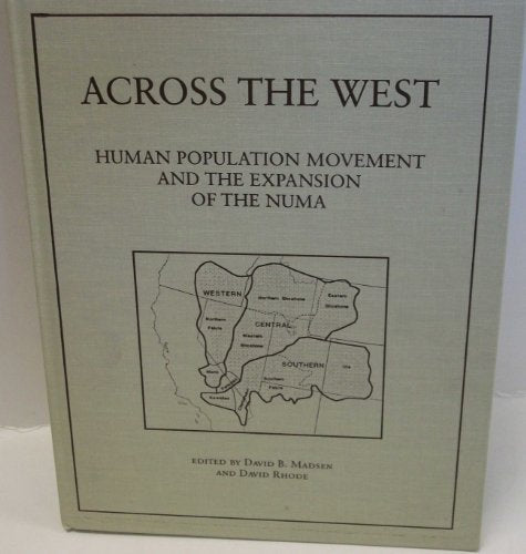 Across the West: Human Population Movement and the Expansion of the Numa
