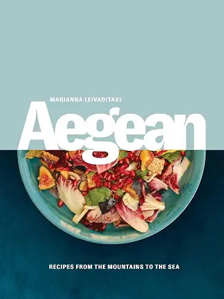 Aegean: Recipes from the Mountains to the Sea / by Marianna Leivaditaki