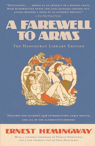 A Farewell to Arms: The Hemingway Library Edition / Ernest Hemingway