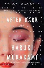 After Dark: A Novel / Haruki Murakami