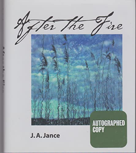 After the Fire / J.A. Jance (Signed Edition)