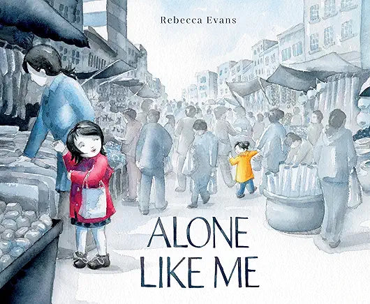 Alone Like Me / Rebecca Evans