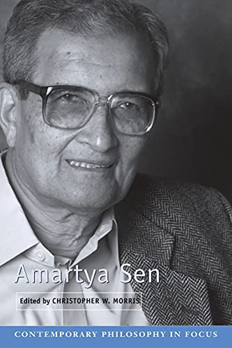 Amartya Sen (Contemporary Philosophy in Focus) / Morris, Christopher W.