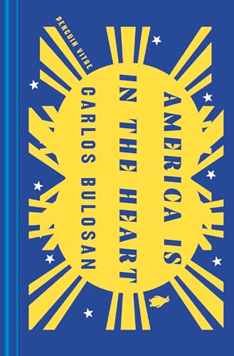 America Is in the Heart / Carlos Bulosan