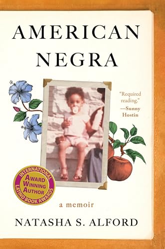 American Negra: A Memoir / Natasha S. Alford