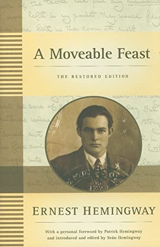 A Moveable Feast: The Restored Edition / Ernest Hemingway (Hardcover Edition)