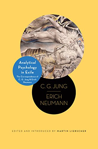 Analytical Psychology in Exile: The Correspondence of C. G. Jung and Erich Neumann Book 7 of 12: Lectures Delivered at ETH Zurich Jung, C. G.; Neumann, Erich