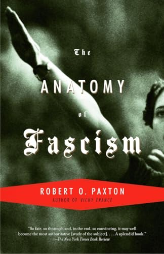 The Anatomy of Fascism / Paxton, Robert O.
