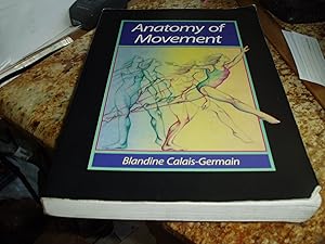 Anatomy of Movement / Blandine Calais-Germain
