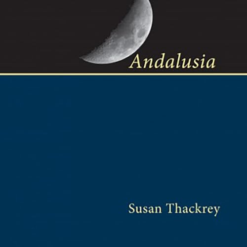 Andalusia / Susan Thackrey
