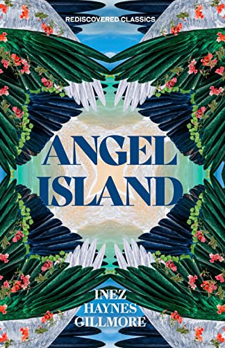 Angel Island / by Inez Haynes Gillmore
