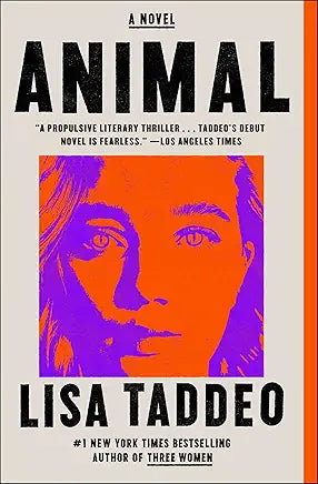 Animal: A Novel / by Lisa Taddeo