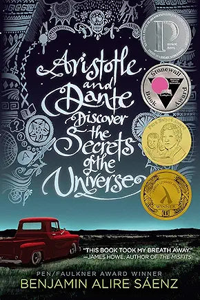 Aristotle and Dante Discover the Secrets of the Universe Book 1 of 2: Aristotle and Dante / Benjamin Sáenz