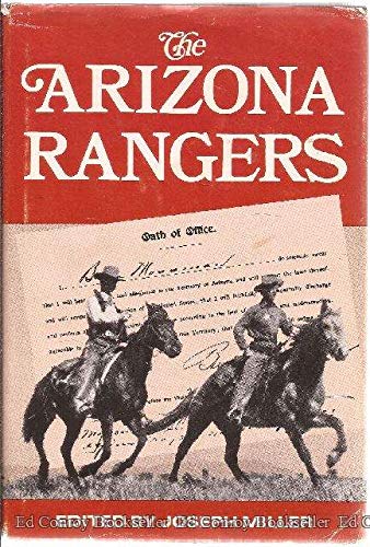 The Arizona Rangers / edited by Joseph Miller
