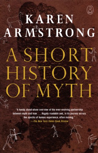 A Short History of Myth / Karen Armstrong