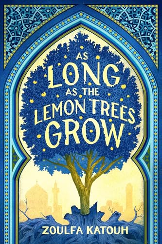 As Long as the Lemon Trees Grow / Katouh, Zoulfa