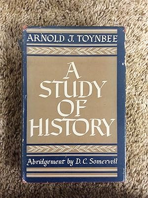 A Study of History, Abridged Edition, Complete in Two Volumes (2 Volume Set) / Arnold J. Toynbee