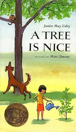 A Tree is Nice / by Janice May Udry; pictures by Marc Simont