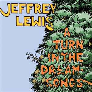 A Turn in the Dream Songs / Jeffrey Lewis (Vinyl / LP)