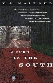 A Turn in the South / by V.S. Naipaul