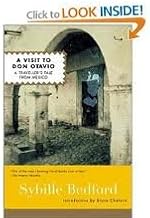 Visit to Don Otavio A Traveller's Tale from Mexico / Sybille Bedford