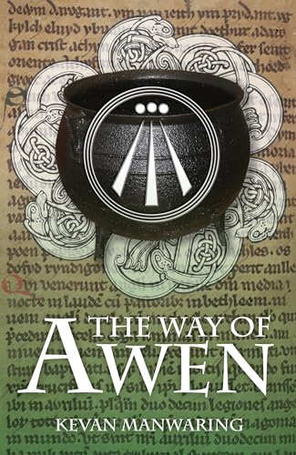 The Way of Awen: Journey of a Bard / Manwaring, Kevan