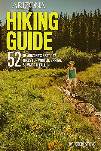 Arizona Highways Hiking Guide / Robert Stieve