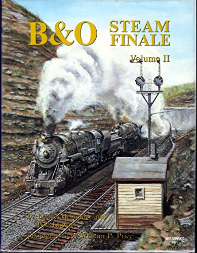 B&O Steam Finale, Volumes 1 & 2 / Deane Mellander and Bob Kaplan (Photography by William P. Price)