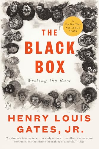 The Black Box: Writing the Race / Gates Jr., Henry Louis