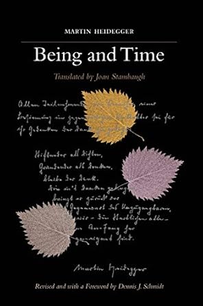 Being and Time: A Translation of Sein und Zeit / Martin Heidegger / Joan Stambaugh