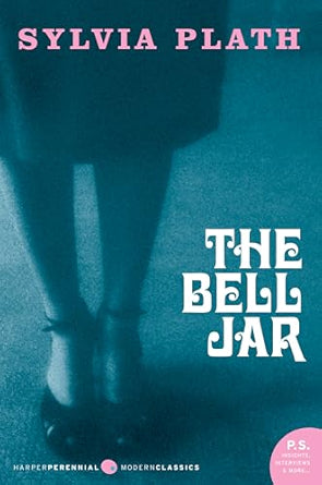 The Bell Jar / Sylvia Plath