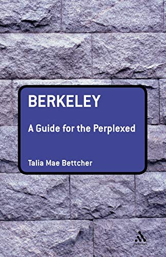 Berkeley: A Guide for the Perplexed / Talia Mae Bettcher