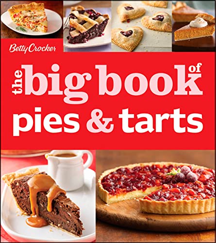Betty Crocke's The Big Book of Pies & Tarts / Betty Crocker