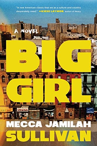 Big Girl / Sullivan, Mecca Jamilah