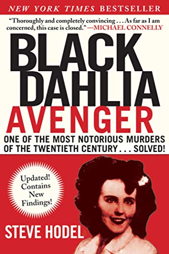 Black Dahlia Avenger: A Genius for Murder: The True Story / Steve Hodel
