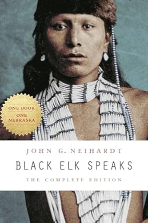 Black Elk Speaks / The Complete Edition / Neihardt