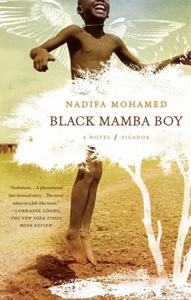 Black Mamba Boy: A Novel / Nadifa Mohamed