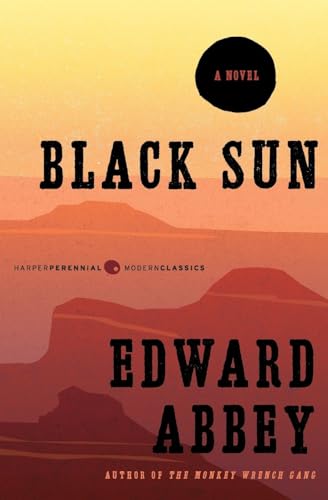 Black Sun: A Novel / Edward Abbey